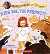 Kiss Me, I'm Perfect!