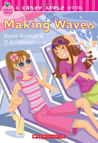 Making Waves (By: H.B. Gilmour,Randi Reisfeld) cover