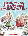 There Was an Old Lady Who Swallowed a Bell!