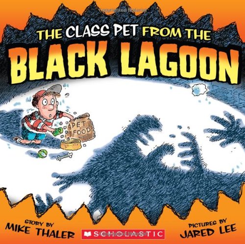 Cover of The class pet from the Black Lagoon