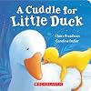 A Cuddle For Little Duck