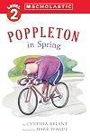 Scholastic Reader Level 3: Poppleton in Spring