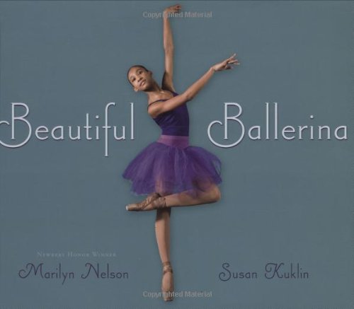 Beautiful Ballerina (By: Marilyn Nelson) cover