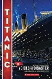 Titanic Voices From The Disaster