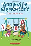 Appleville Elementary #3: The 100th Day
