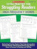 Extra Practice For Struggling Readers Highfrequency Words Motivating Practice Packets That Help Intermediate Students Master 240 Essential Words They Need To Know To Succeed In Reading And Writing