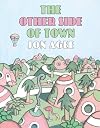 The Other Side of Town