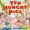 Ten Hungry Pigs
