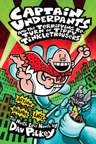 Captain Underpants and the Terrifying Return of Tippy Tinkletrousers book cover