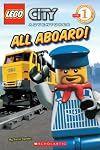 LEGO City: All Aboard! (Scholastic Readers Level 1)