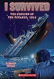 I Survived The Sinking Of The Titanic 1912