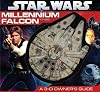 Star Wars: Millennium Falcon: A 3-D Owner's Guide