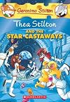 Thea Stilton and the Star Castaways (Thea Stilton #7): A Geronimo Stilton Adventure
