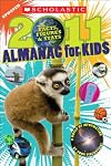 Scholastic Almanac for Kids 2011