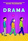 Drama: A Graphic Novel