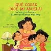 QuΓ© cosas dice mi abuela (The Things My Grandmother Says) (Spanish Edition)