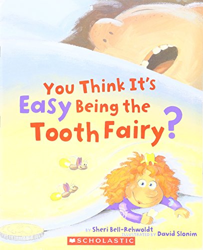 Cover of You Think It's Easy Being the Tooth Fairy?