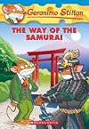 The Way of the Samurai (Geronimo Stilton, No. 49)