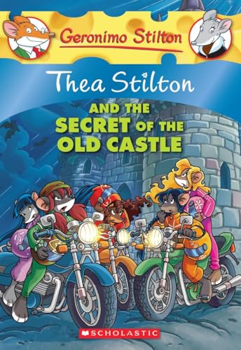 Thea Stilton and the Secret of the Old Castle cover