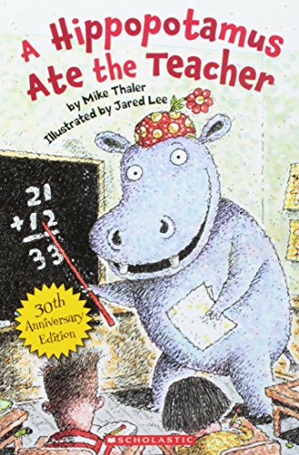 A Hippopotamus Ate the Teacher (By: Mike Thaler) cover
