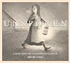 Unspoken: A Story From the Underground Railroad