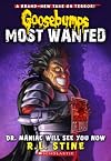 Dr. Maniac Will See You Now (Goosebumps Most Wanted #5) (5)