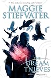 The Dream Thieves The Raven Cycle Book 2 Book 2 Of The Raven Boys