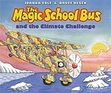 The Magic School Bus And The Climate Challenge Audio Library Edition