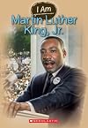 I Am Martin Luther King Jr.