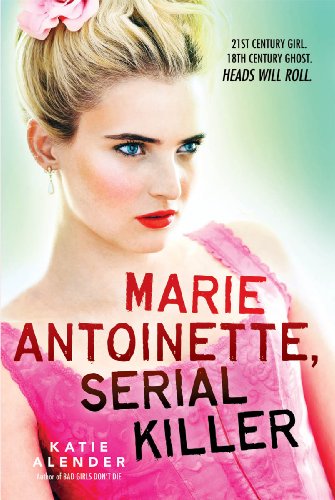Marie Antoinette, Serial Killer book cover