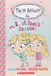 Scholastic Reader Level 2: Twin Magic #1: Lost Tooth Rescue!