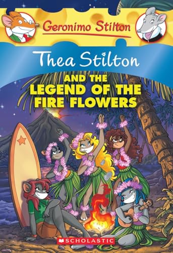Thea Stilton and the Legend of the Fire Flowers book cover