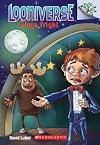 Stage Fright: A Branches Book (Looniverse #4) (4)