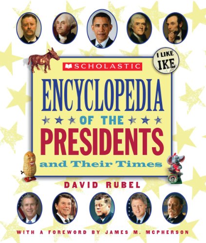 Cover of Scholastic encyclopedia of the presidents and their times