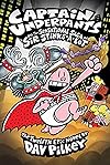 Captain Underpants and the Sensational Saga of Sir Stinks-A-Lot