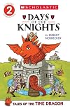 Days of the Knights (Tales of the Time Dragon #1)