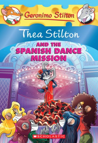 Thea Stilton and the Spanish Dance Mission book cover