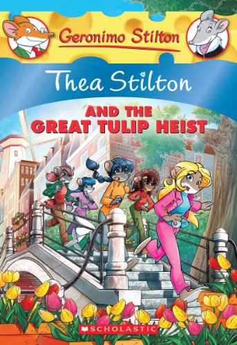 Thea Stilton and the Great Tulip Heist book cover