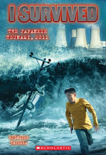 Cover of I Survived the Japanese Tsunami, 2011 (I Survived #8)