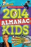 Scholastic Almanac For Kids 2014