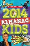Scholastic Almanac for Kids 2014