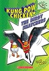 The Birdy Snatchers: A Branches Book (Kung Pow Chicken #3) (3)