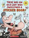 There Was an Old Lady Who Swallowed a Sticker Book!
