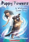 Puppy Powers #1: A Wishbone Come True