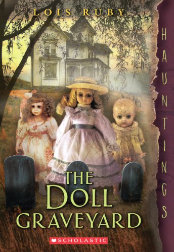 The Doll Graveyard (By: Lois Ruby) cover