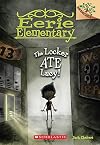 The Locker Ate Lucy!: A Branches Book (Eerie Elementary #2) (2)