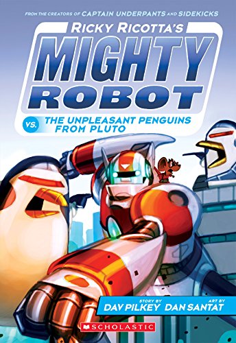 Ricky Ricotta's Mighty Robot vs. The Unpleasant Penguins from Pluto book cover