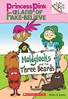 Moldylocks and the Three Beards