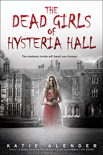 The Dead Girls of Hysteria Hall book cover