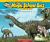 The Magic School Bus Presents: Dinosaurs: A Nonfiction Companion to the Original Magic School Bus Series